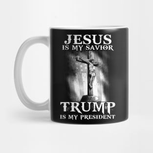 Jesus Is My Savior Trump Is My President American Flag Mug